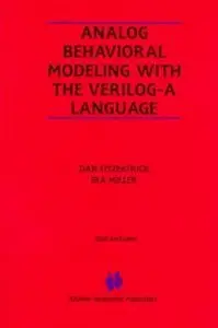 Analog Behavioral Modeling with the Verilog-A Language (repost)