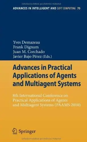 "Advances in Practical Applications of Agents and Multiagent Systems" (Repost)