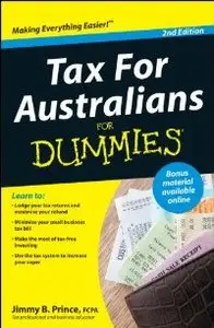 Tax For Australians For Dummies, 2 edition (repost)