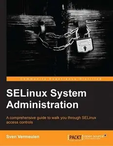SELinux System Administration