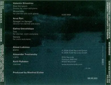 Alexei Lubimov, Alexander Trostiansky, Kirill Rybakov - Misterioso: Valentin Silvestrov, Arvo Part, Galina Ustvolskaya (2006)