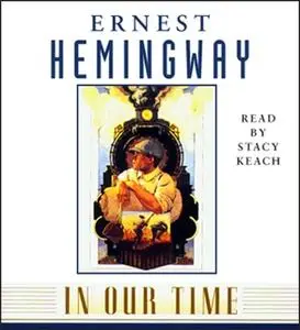 «In Our Time» by Ernest Hemingway