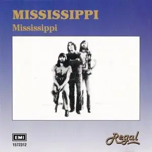 Mississippi - Mississippi (1972) {2001, Reissue}