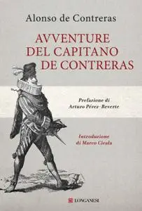 Alonso de Contreras - Avventure del capitano de Contreras