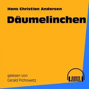 «Däumelinchen» by Hans Christian Andersen