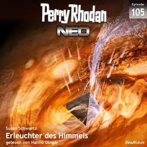 «Perry Rhodan Neo - Episode 105: Erleuchter des Himmels» by Susan Schwartz