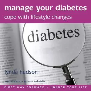 «Manage Your Diabetes» by Lynda Hudson