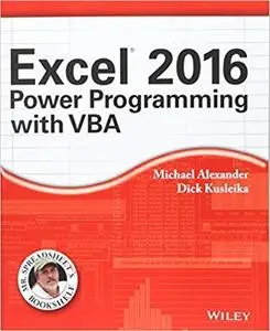 Excel 2016 Power Programming with VBA (Mr. Spreadsheet's Bookshelf)