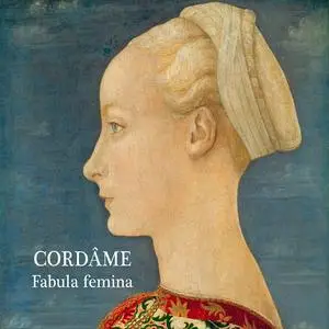 Cordâme - Fabula femina (2023) [Official Digital Download]