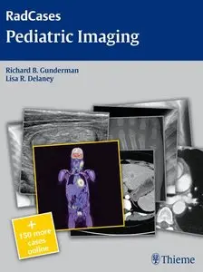 Pediatric Imaging (RadCases) (Repost)