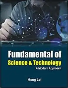 Fundamental of Science & Technology: A Modern Approach