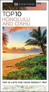 DK Eyewitness Top 10 Honolulu and O'ahu (Pocket Travel Guide), 2023 Edition