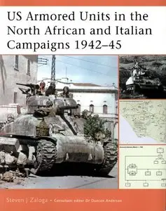 US Armored Units in the North African and Italian Campaigns 1942-1943