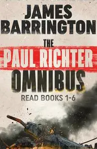 «The Paul Richter Omnibus» by James Barrington