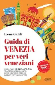 Irene Galifi - Guida di Venezia per veri veneziani