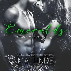 «Emeralds» by K.A. Linde