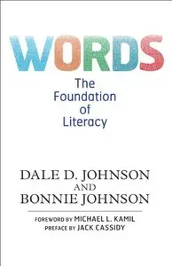 Words: The Foundation of Literacy (Repost)