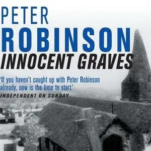 «Innocent Graves» by Peter Robinson