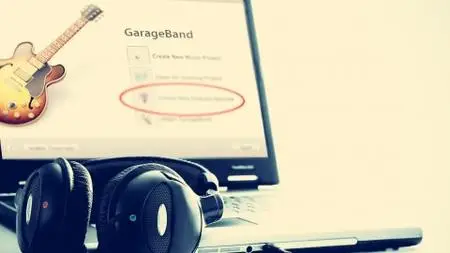 Garageband: Getting Started From Installation To Songwriting