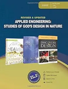 Applied Engineering: Studies of God's Design in Nature Parent Lesson Planner