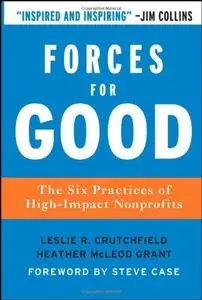 Forces for good: the six practices of high-impact nonprofits