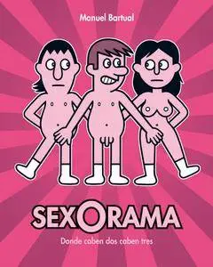 Sexorama - Donde caben dos caben tres, de Manuel Bartual