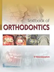 Textbook of Orthodontics (Repost)