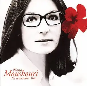 Nana Mouskouri - I'll remember you (2005) [Repost]