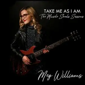 Meg Williams - Take Me as I Am: The Muscle Shoals Sessions (2019)