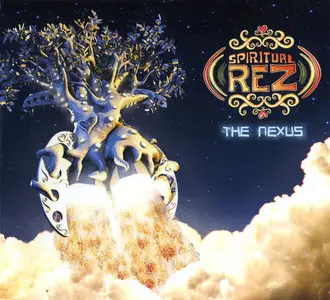 Spiritual Rez - The Nexus (2010)