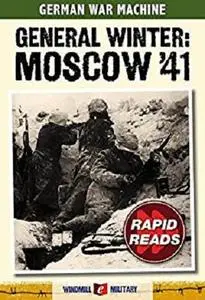 General Winter: Moscow 1941 (Rapid Reads)