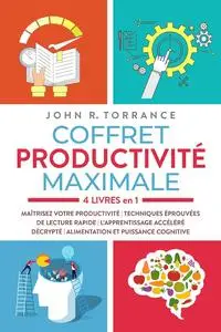 Coffret productivité maximale – 4 livres en 1 (French Edition)