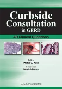 Curbside Consultation in GERD: 49 Clinical Questions (repost)