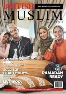 British Muslim Magazine – 16 March 2022