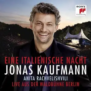 Jonas Kaufmann, Jochen Rieder, Rundfunk-Sinfonieorchester Berlin - Eine Italienische Nacht (2018)