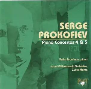 Sergey Prokofiev - Piano Concertos 4-5 (Yefim Bronfman - Zubin Mehta - Israel Philharmonic Orchestra)