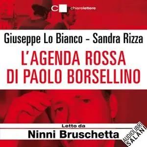 «L'agenda rossa di Paolo Borsellino» by Sandra Rizza,Giuseppe Lo Bianco