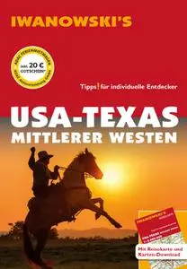 Peter Kränzle - USA-Texas und Mittlerer Westen - Reiseführer von Iwanowski