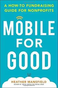 Mobile for Good: A How-To Fundraising Guide for Nonprofits