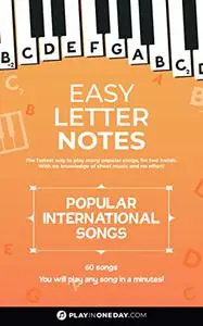 Easy Letter Notes - Popular International Songs