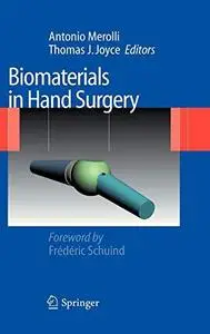 Biomaterials in Hand Surgery