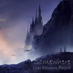 Gert Emmens Project - Somewhere (2019) (Repost)