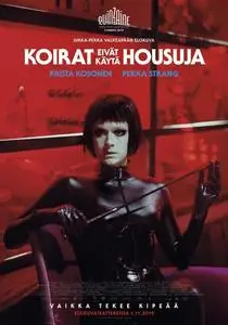 Koirat eivät käytä housuja (2019) Dogs Don't Wear Pants