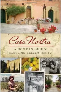 Casa Nostra: A Home in Sicily (repost)