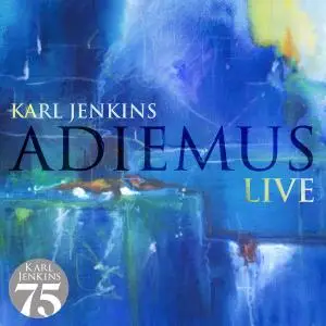 Adiemus, Karl Jenkins - Adiemus Live (2001/2019)