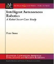 Intelligent Autonomous Robotics