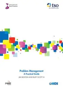 «Problem Management» by Buff Scott III,Jim Bolton
