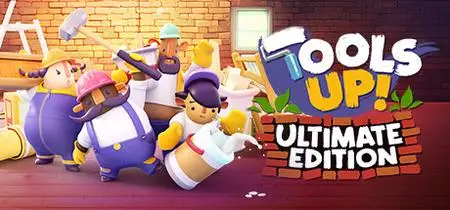 Tools Up Ultimate Edition (2024)