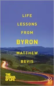 Life Lessons from Byron