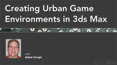 Lynda.com - Creating Urban Game Environments in 3DS Max